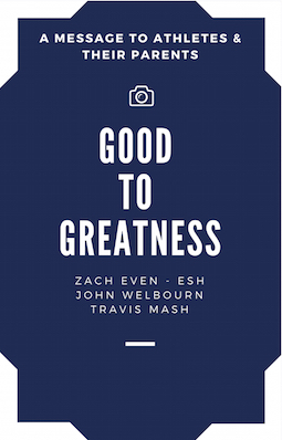 Good to GREATNESS Book for Parents of Athletes