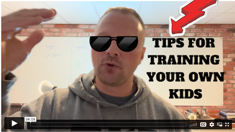 Tips for Training Your OWN Kids