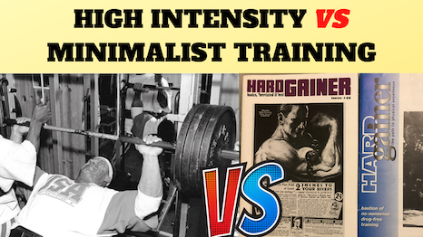 High Intensity Training VS Minimalist Training