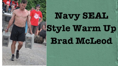Navy SEAL Style Warm Up with Brad McLeod