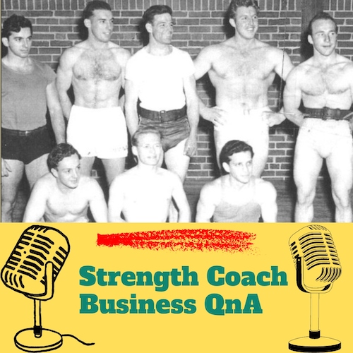 Strength Coach &##x2f; Fitness Coach Business Questions Answered&##x21;