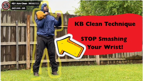 Kettlebell Clean How To - STOP Smashing Your Wrist